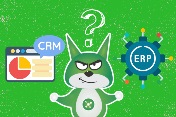 ERP là gì? CRM là gì? 5 điểm khác biệt quan trọng giữa ERP và CRM?